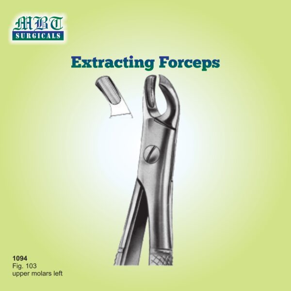 Extracting Forceps for Upper Left Molars – Fig. 103 by MBT Surgicals